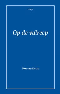 Op de valreep - Tom van Ewijk - ebook