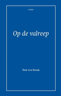 Op de valreep - Tom van Ewijk - ebook
