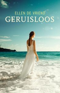 Geruisloos - Ellen De Vriend - ebook