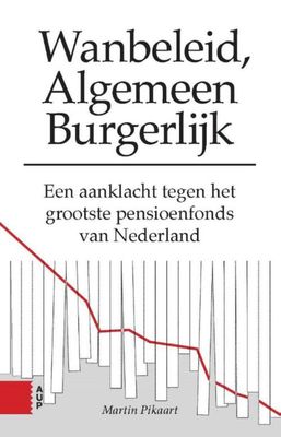 Wanbeleid, algemeen burgerlijk - Martin Pikaart - ebook