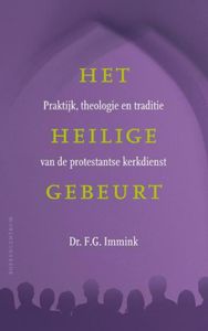 Het heilige gebeurt - F.G. Immink - ebook