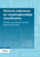 Klinisch redeneren en verpleegkundige classificaties (Paperback)