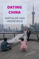 Dating China - Mathilde Van Heereveld - ebook