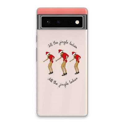 Jingle Ladies: Google Pixel 6 Transparant Hoesje