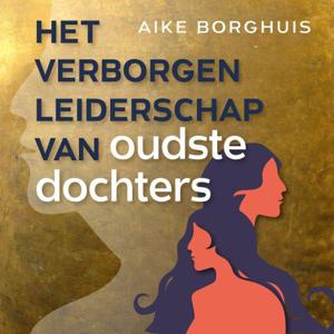 Het verborgen leiderschap van oudste dochters