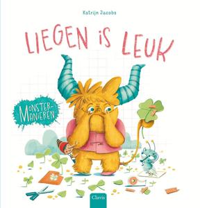 Monstermanieren. Liegen is leuk (Hardback)