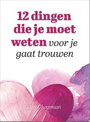 12 dingen die je moet weten voor je gaat trouwen (Paperback)