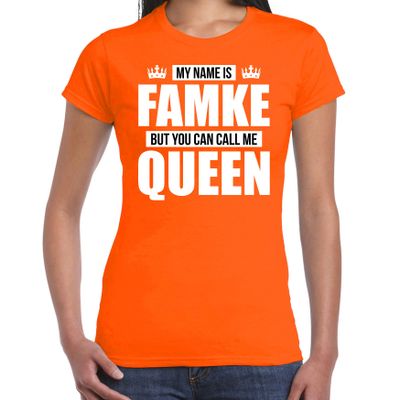 Naam cadeau t-shirt my name is Famke - but you can call me Queen oranje voor dames