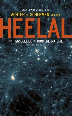 Achter de schermen van het heelal - Gianfranco Bertone - ebook