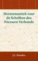 Hermeneutiek voor de Schriften des Nieuwen Verbonds (Paperback)
