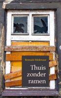 Thuis zonder ramen - Reinald Molenaar - ebook
