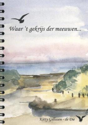 Waar &apos;t gekrijs der meeuwen (Paperback)