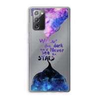 Stars quote: Samsung Galaxy Note 20 / Note 20 5G Transparant Hoesje
