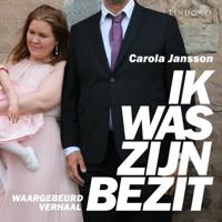 Ik was zijn bezit