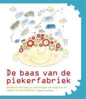 De baas van de piekerfabriek (Paperback)