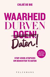 Waarheid, durven, daten! (Paperback)