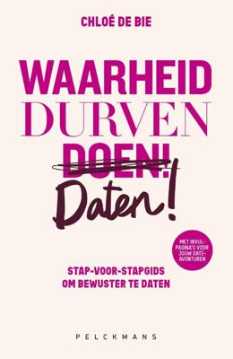 Waarheid, durven, daten! (Paperback)