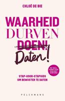 Waarheid, durven, daten! (Paperback)