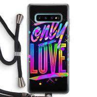 Only Love: Samsung Galaxy S10 Plus Transparant Hoesje met koord