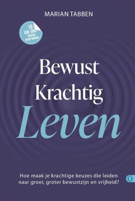 BEWUST KRACHTIG LEVEN (Hardback)