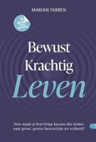 BEWUST KRACHTIG LEVEN (Hardback)