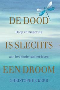 De dood is slechts een droom (Paperback)
