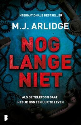 Helen Grace 9 - Nog lange niet - M.J. Arlidge - Paperback (9789022589540)