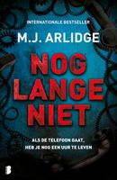 Helen Grace 9 - Nog lange niet - M.J. Arlidge - Paperback (9789022589540) - thumbnail