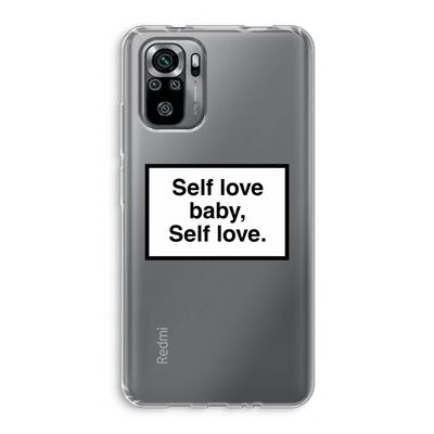 Self love: Xiaomi Redmi Note 10S Transparant Hoesje