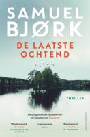 De laatste ochtend - Samuel Bjork - ebook