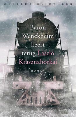 Baron Wenckheim keert terug - Laszlo Krasznahorkai - ebook