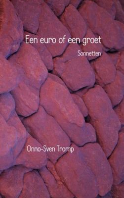 Onno Sven  Tromp Een euro of een groet