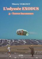 L'odyssée Exodus - 3 - Terres inconnues - Thierry VERGNET - ebook