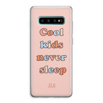 Cool Kids Never Sleep: Samsung Galaxy S10 Plus Transparant Hoesje