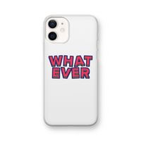 Whatever: iPhone 12 Transparant Hoesje
