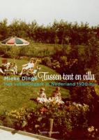 Tussen tent en villa (Hardback)