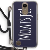Moatsje!: LG K10 (2017) Transparant Hoesje met koord