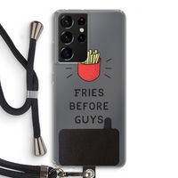 Fries before guys: Samsung Galaxy S21 Ultra Transparant Hoesje met koord