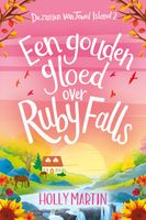 Een gouden gloed over Ruby Falls - Holly Martin - ebook - thumbnail