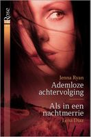 Ademloze achtervolging ; Als in een nachtmerrie - Jenna Ryan, Lena Diaz - ebook