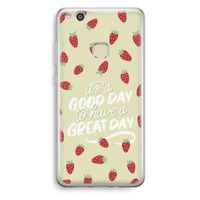 Don't forget to have a great day: Huawei Ascend P10 Lite Transparant Hoesje