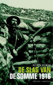 De slag van de Somme 1916 (Paperback)