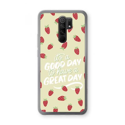 Don't forget to have a great day: Xiaomi Redmi 9 Transparant Hoesje