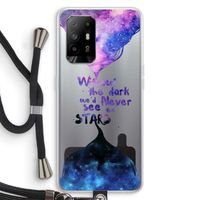 Stars quote: Oppo A95 5G Transparant Hoesje met koord