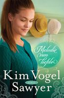 Melodie van liefde - Kim Vogel Sawyer - ebook