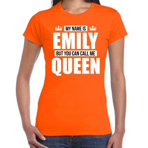 Naam cadeau t-shirt my name is Emily - but you can call me Queen oranje voor dames