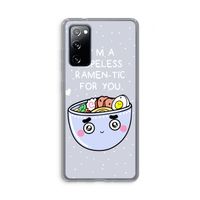 I'm A Hopeless Ramen-Tic For You: Samsung Galaxy S20 FE / S20 FE 5G Transparant Hoesje