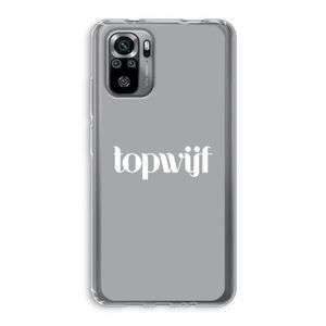 Topwijf Grijs Wit: Xiaomi Redmi Note 10S Transparant Hoesje