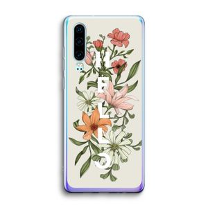 Hello bloemen: Huawei P30 Transparant Hoesje