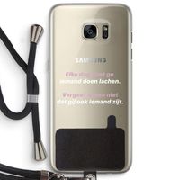 gij zijt ook iemand: Samsung Galaxy S7 Edge Transparant Hoesje met koord